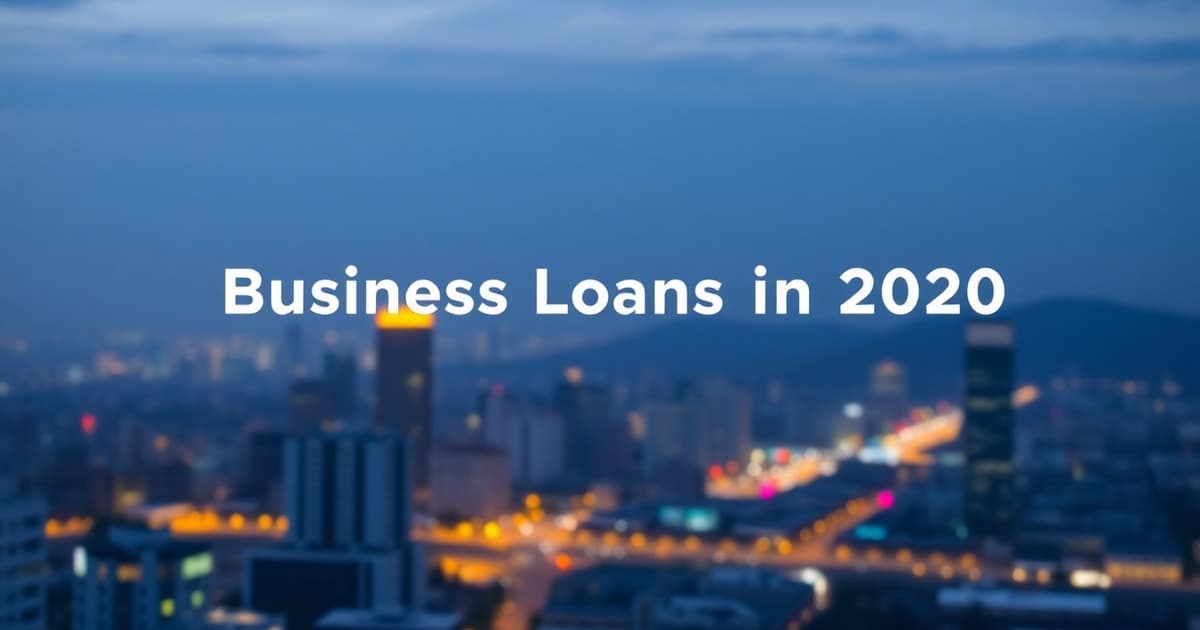 The Complete Guide to Business Loans in 2026: Types, Rates, and How to Qualify — Business Loans